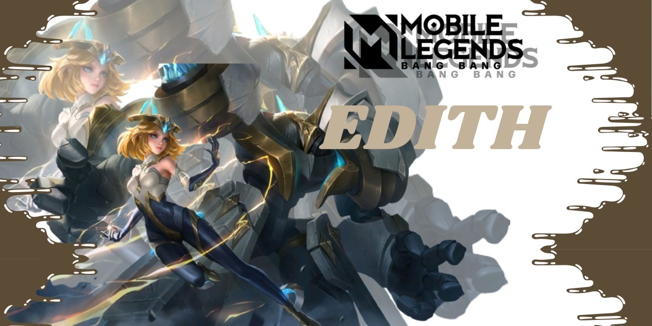 Build dan Emblem Edith ML Season 33: Jadi Super Sakit! Dijamin Musuh Kewalahan