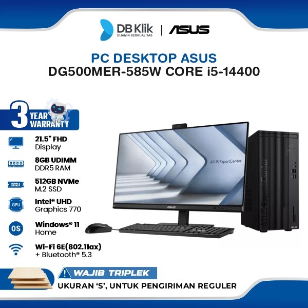 PC Desktop ASUS DG500MER-585W INTEL Core i5-14400 8GB DDR5/SSD 512GB M.2 INTEL UHD Windows 11 Home No OHS with LED Monitor ASUS C2221HF 21.5 Inch FHD IPS TKDN